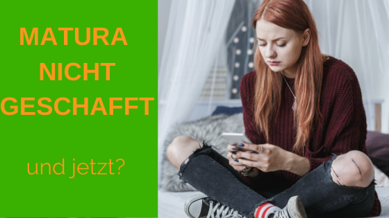 Matura nicht geschafft